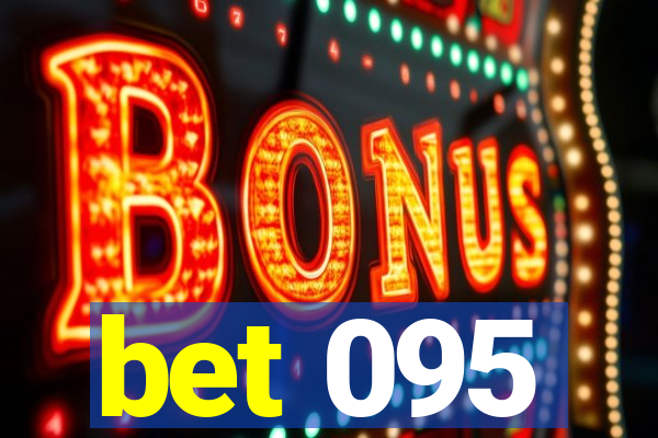 bet 095